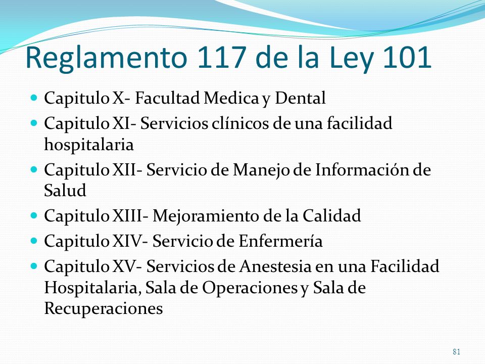 Reglamento 117 de la Ley 101 Capitulo X- Facultad Medica y Dental