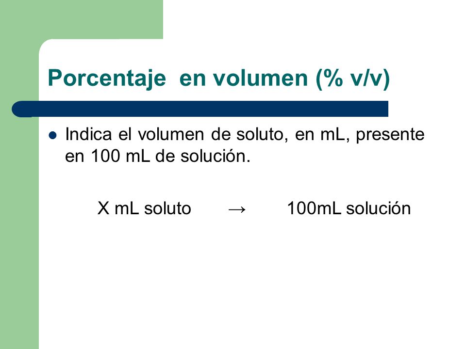 Porcentaje en volumen (% v/v)