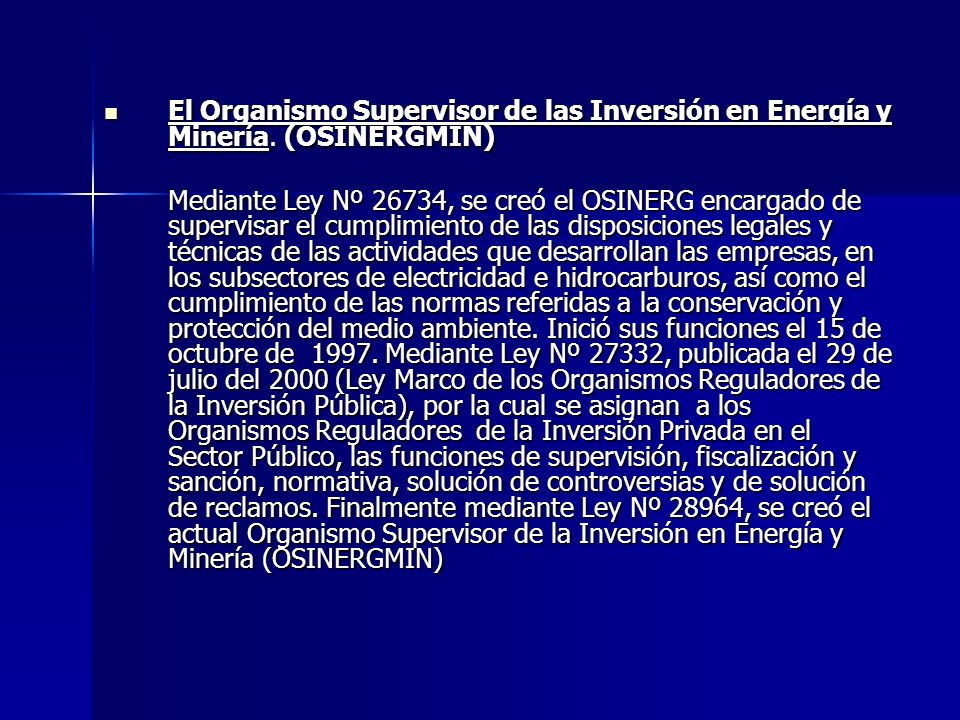 El Organismo Supervisor de las Inversión en Energía y Minería