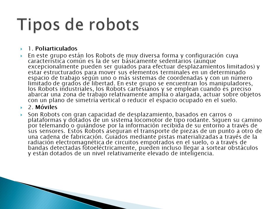 Tipos de robots 1. Poliarticulados