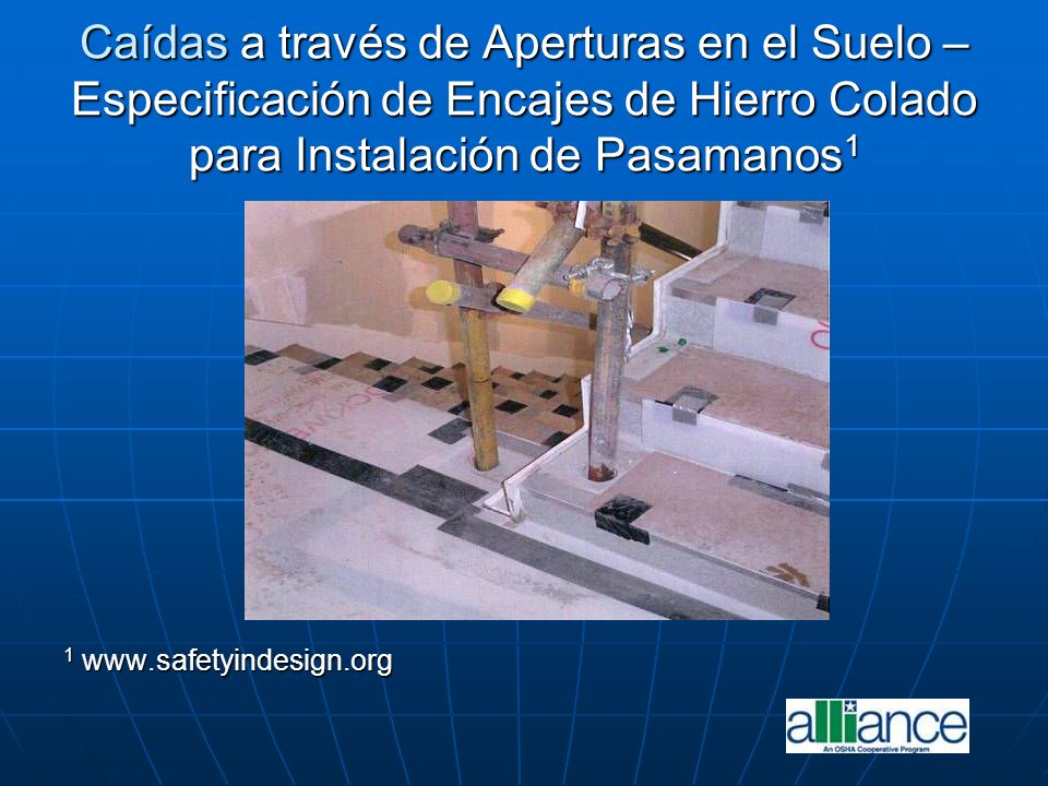 Caídas a través de Aperturas en el Suelo – Especificación de Encajes de Hierro Colado para Instalación de Pasamanos1
