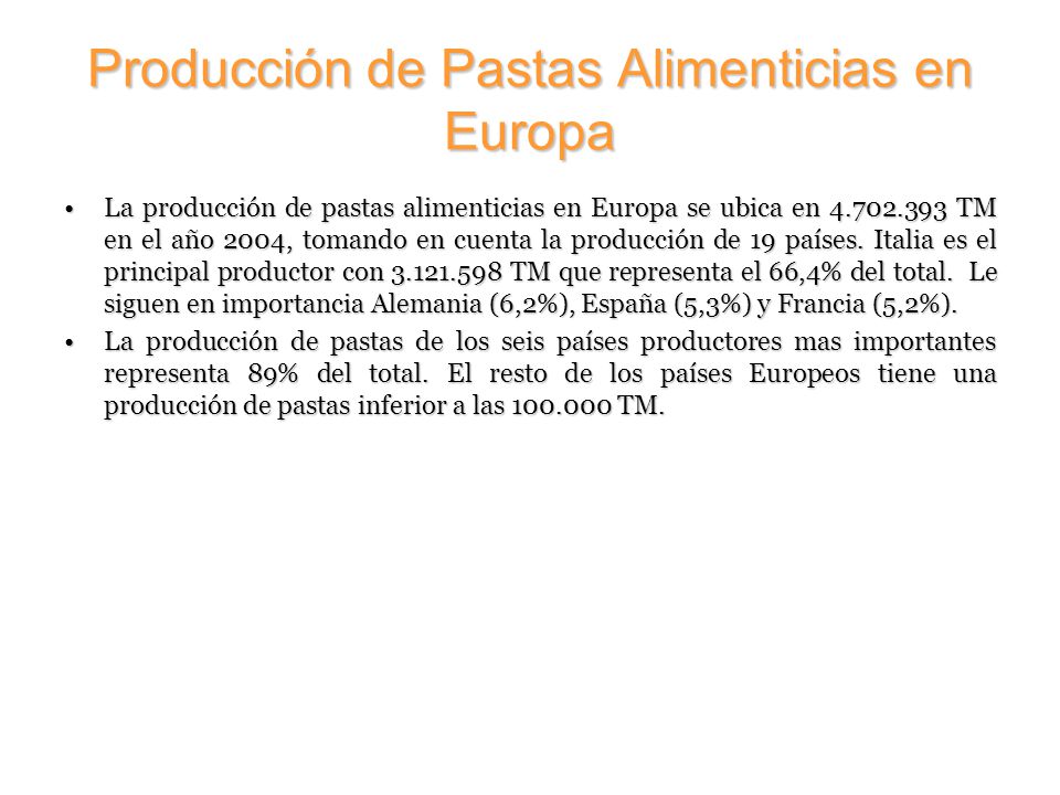 Producción de Pastas Alimenticias en Europa
