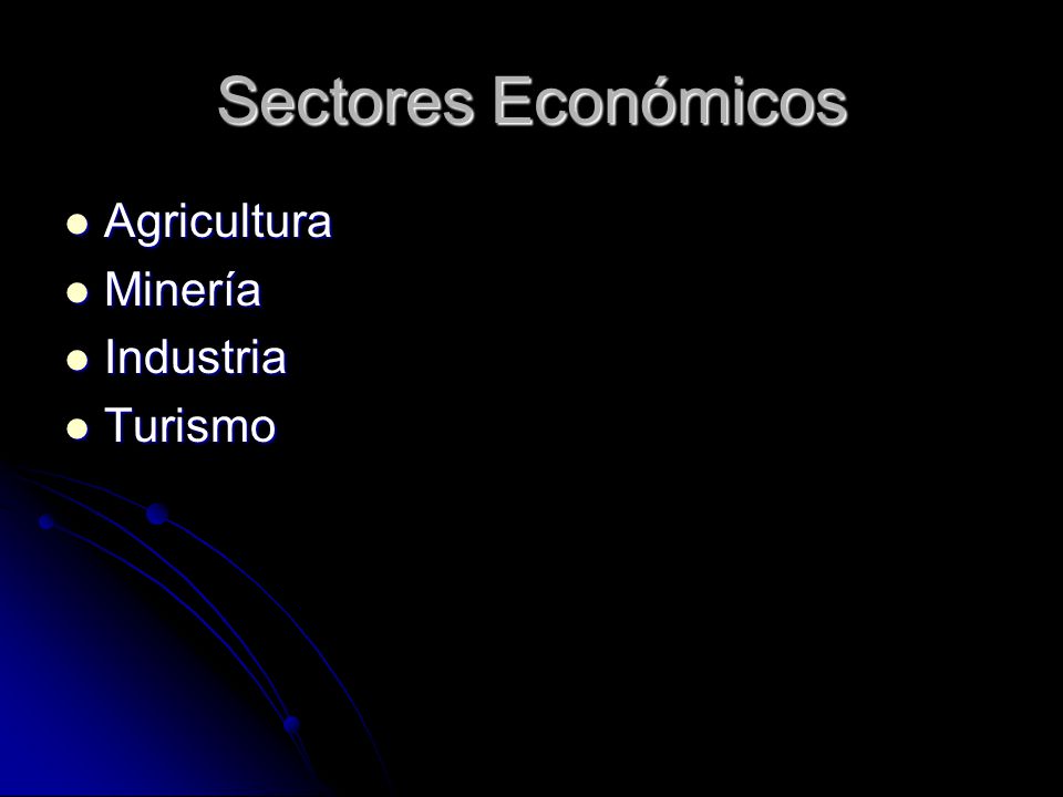 Sectores Económicos Agricultura Minería Industria Turismo 23