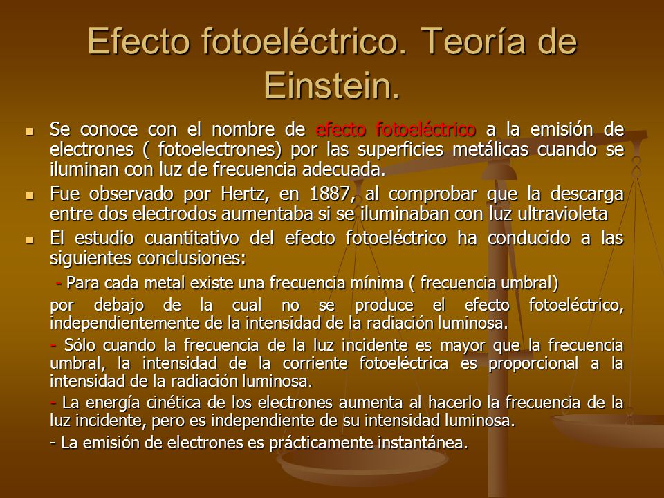 Efecto fotoeléctrico. Teoría de Einstein.