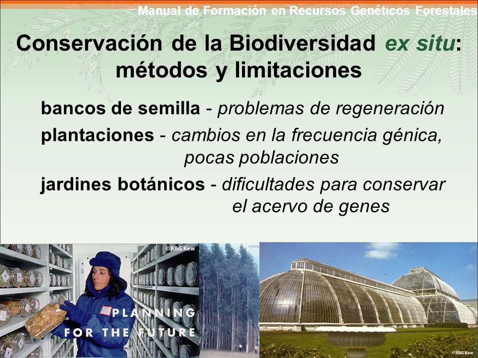 Conservación de la Biodiversidad ex situ: métodos y limitaciones