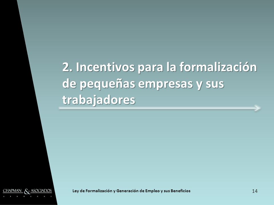 Ley de Formalización y Generación de Empleo y sus Beneficios