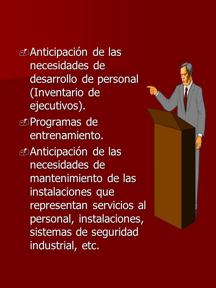 Anticipación de las necesidades de desarrollo de personal (Inventario de ejecutivos).