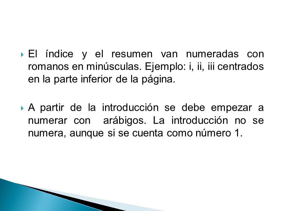 El índice y el resumen van numeradas con romanos en minúsculas