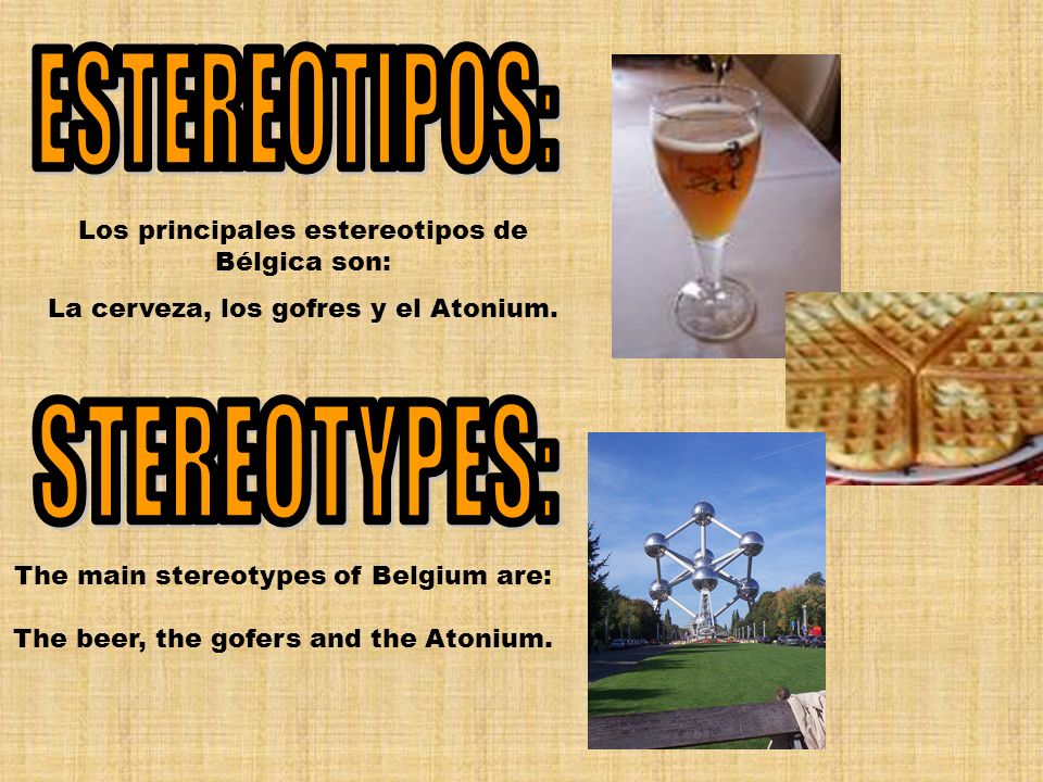 ESTEREOTIPOS: STEREOTYPES: