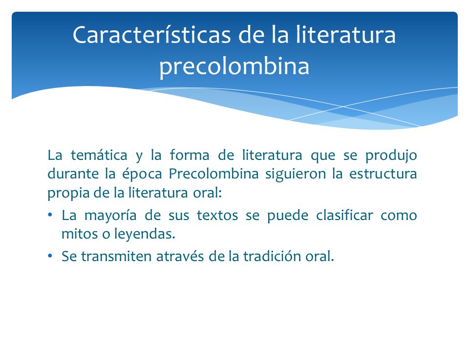 Características de la literatura precolombina