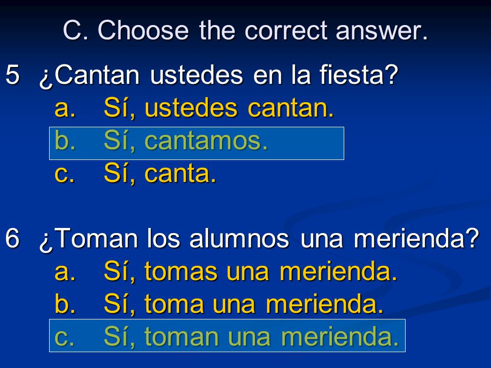 C. Choose the correct answer.