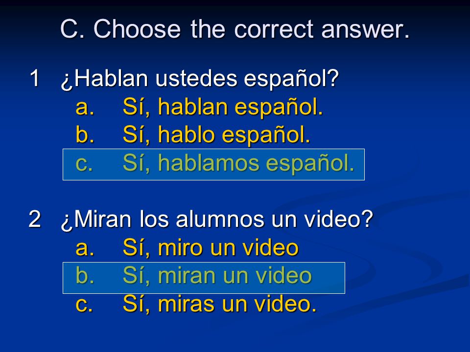 C. Choose the correct answer.