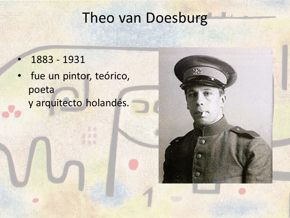 Theo van Doesburg fue un pintor, teórico, poeta y arquitecto holandés.