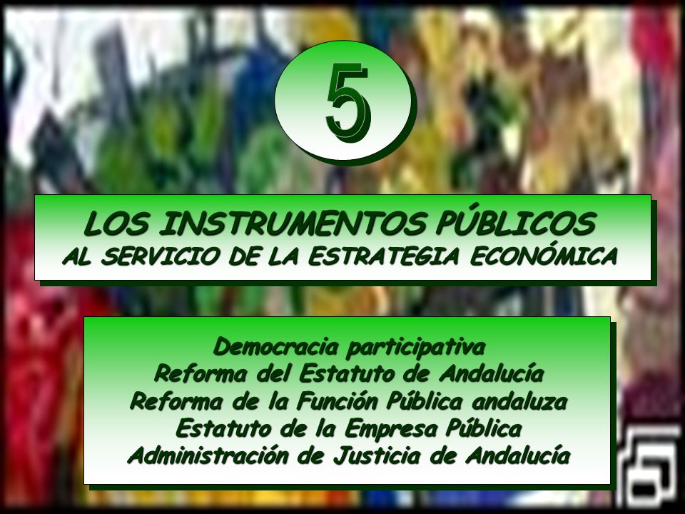 5 LOS INSTRUMENTOS PÚBLICOS AL SERVICIO DE LA ESTRATEGIA ECONÓMICA