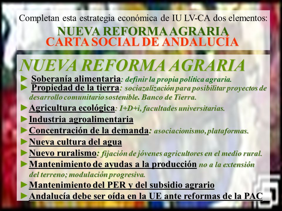 NUEVA REFORMA AGRARIA NUEVA REFORMA AGRARIA CARTA SOCIAL DE ANDALUCÍA