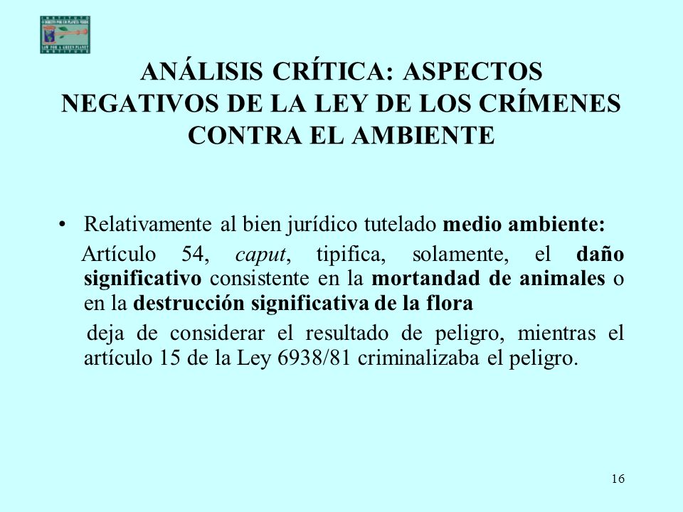 ANÁLISIS CRÍTICA: ASPECTOS NEGATIVOS DE LA LEY DE LOS CRÍMENES CONTRA EL AMBIENTE