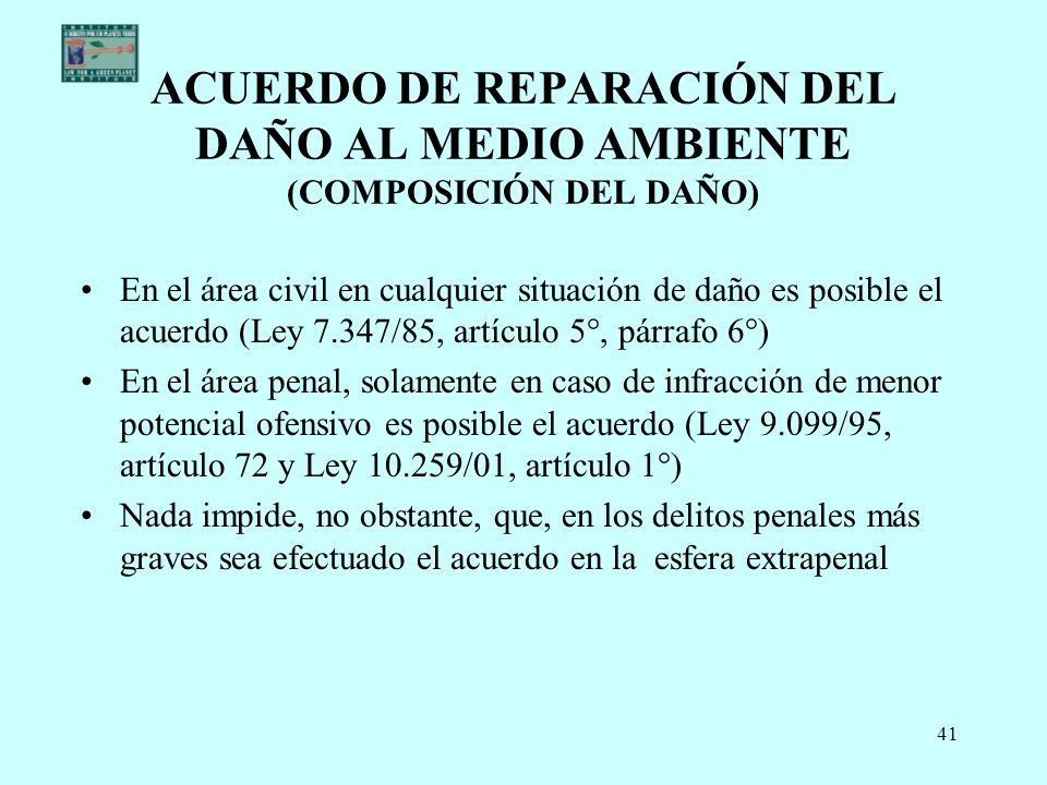 ACUERDO DE REPARACIÓN DEL DAÑO AL MEDIO AMBIENTE (COMPOSICIÓN DEL DAÑO)