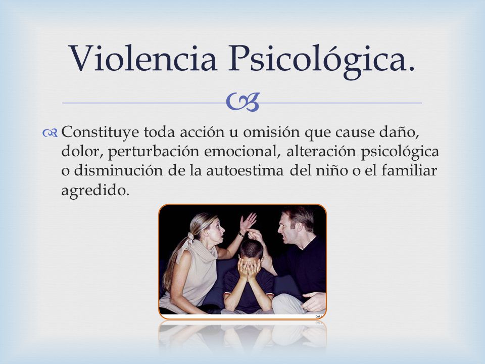 Violencia Psicológica.