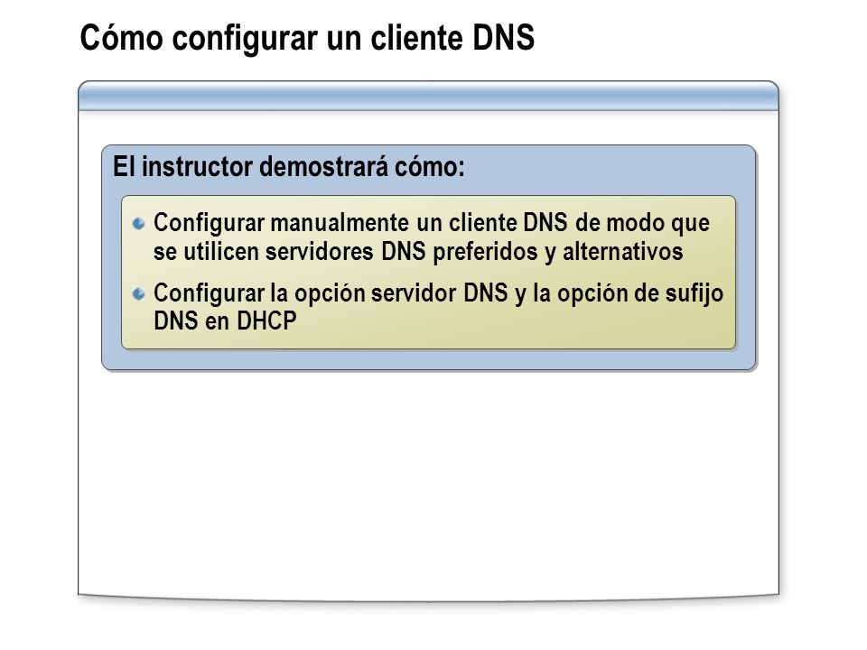 Cómo configurar un cliente DNS