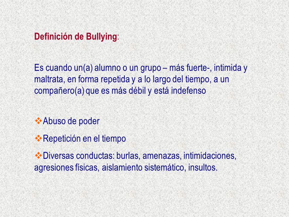 Definición de Bullying:
