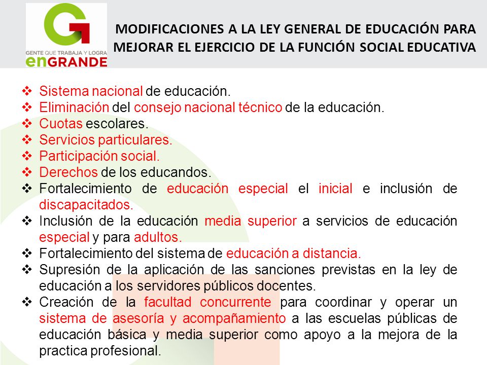 MODIFICACIONES A LA LEY GENERAL DE EDUCACIÓN PARA MEJORAR EL EJERCICIO DE LA FUNCIÓN SOCIAL EDUCATIVA