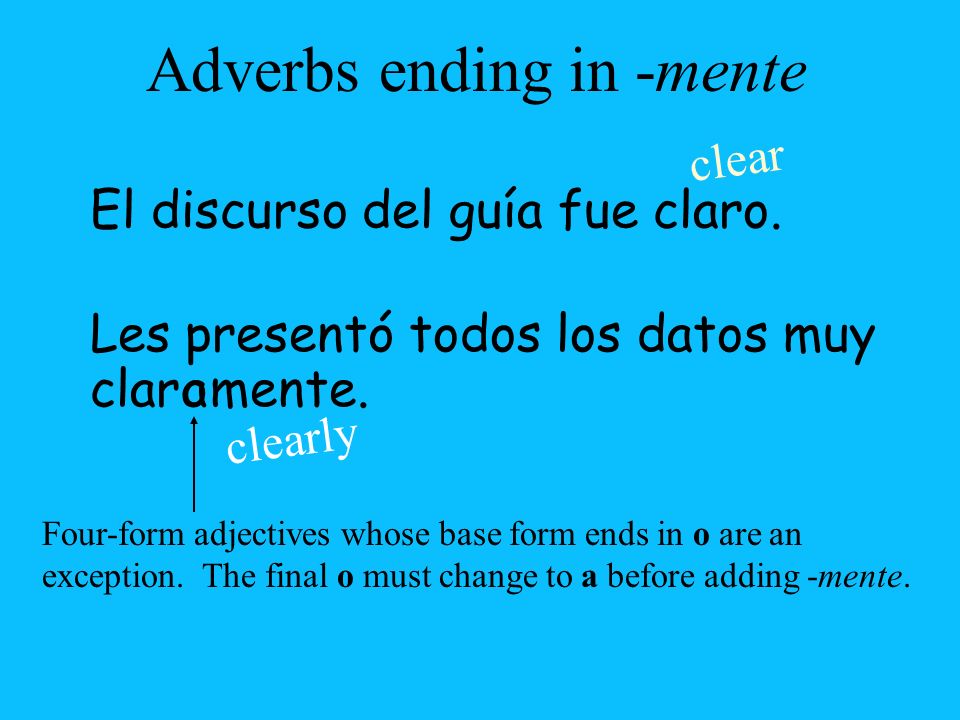 Adverbs ending in -mente