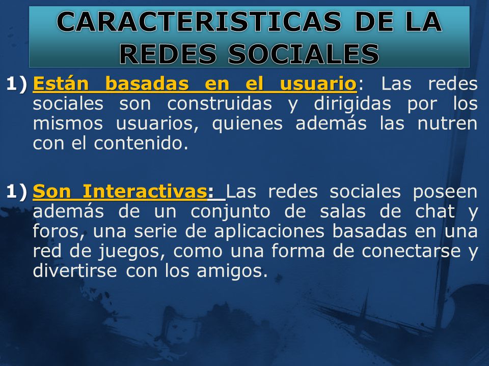 CARACTERISTICAS DE LA REDES SOCIALES