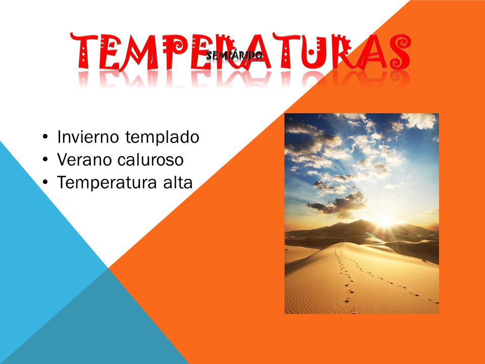 temperaturas Invierno templado Verano caluroso Temperatura alta