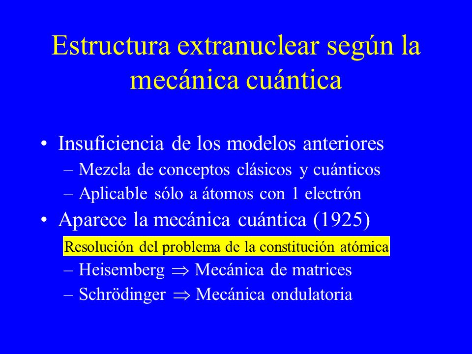 Estructura extranuclear según la mecánica cuántica