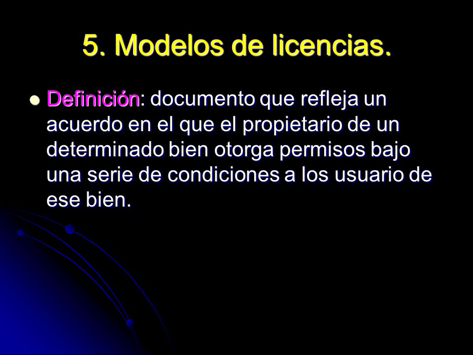 5. Modelos de licencias.