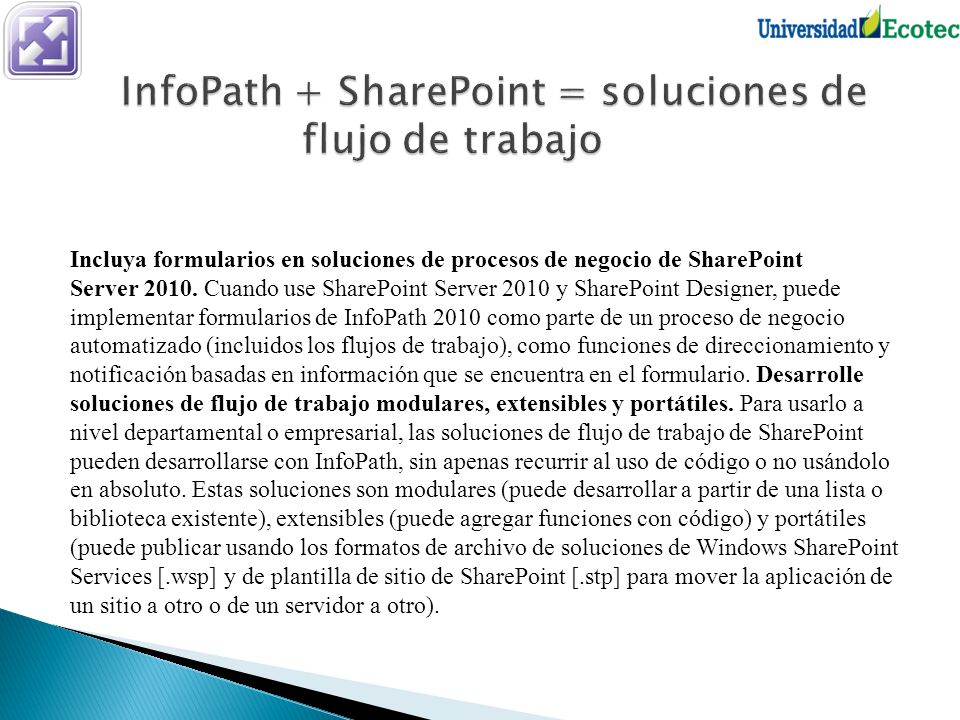InfoPath + SharePoint = soluciones de flujo de trabajo
