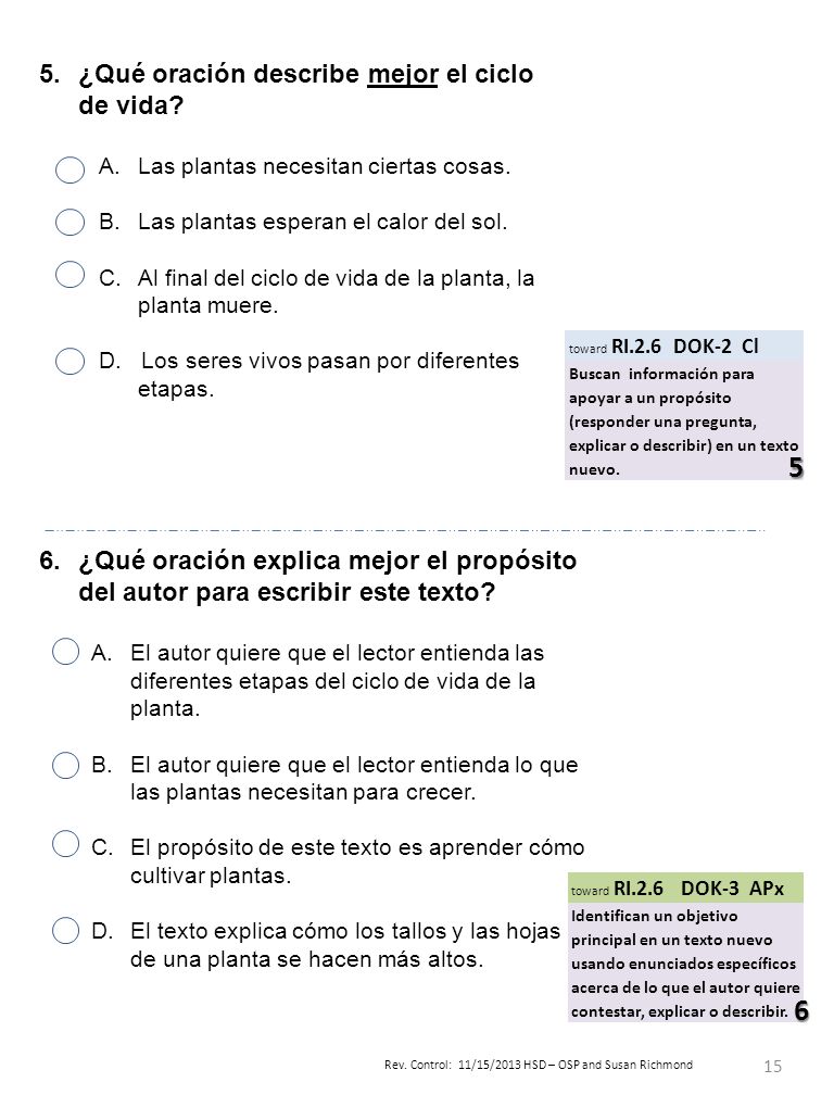 5 6 ¿Qué oración describe mejor el ciclo de vida