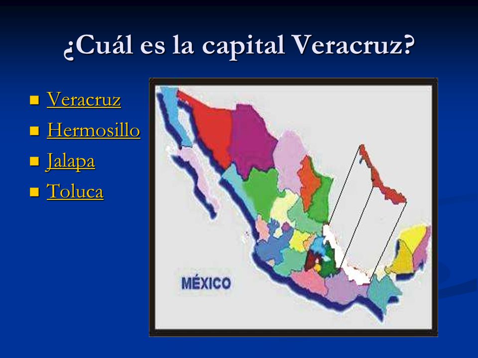 ¿Cuál es la capital Veracruz