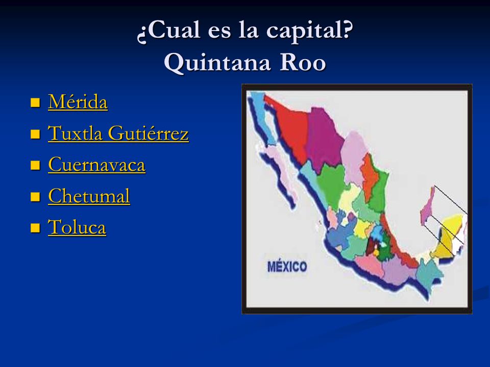 ¿Cual es la capital Quintana Roo