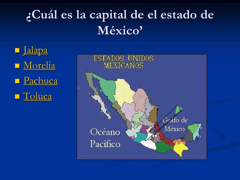 ¿Cuál es la capital de el estado de México’