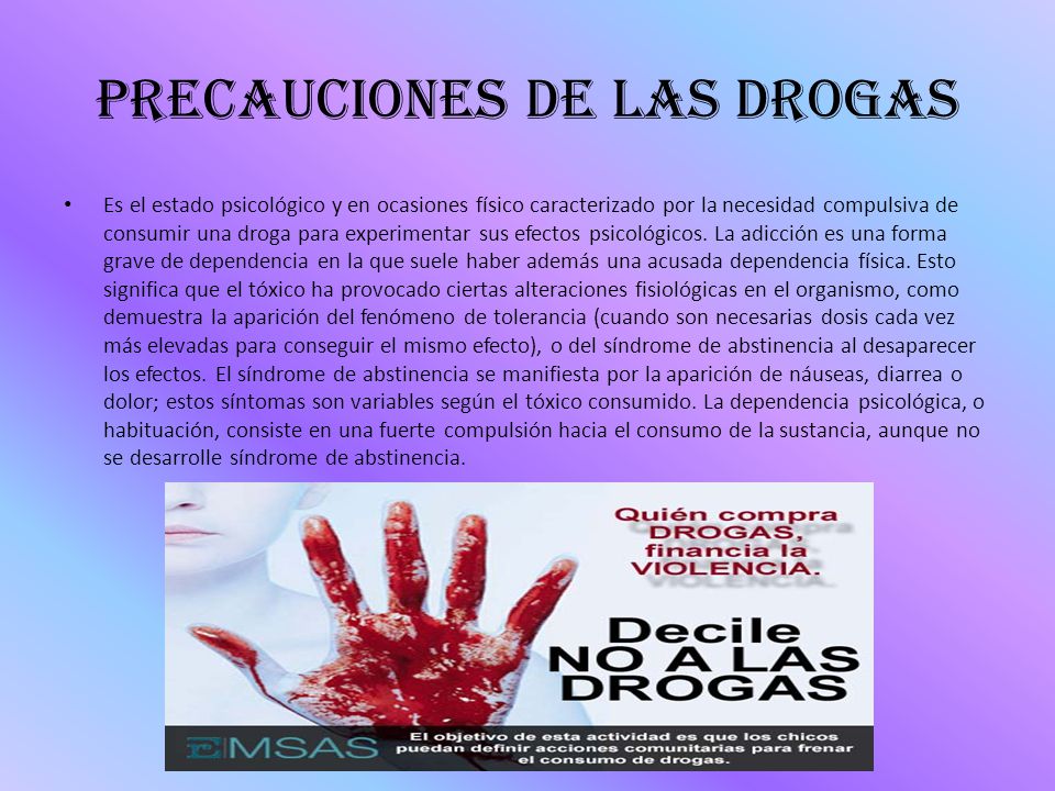 PRECAUCIONES DE LAS DROGAS