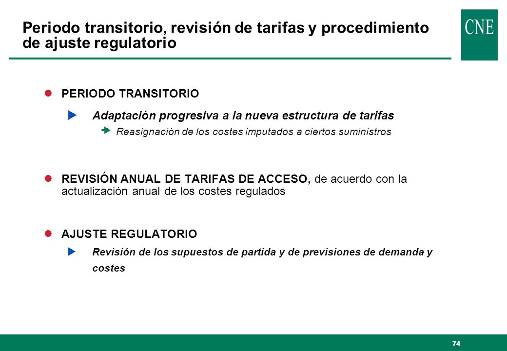 Periodo transitorio, revisión de tarifas y procedimiento de ajuste regulatorio