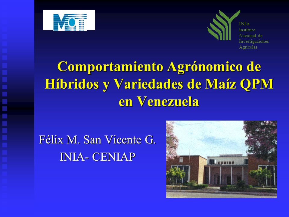 Félix M. San Vicente G. INIA- CENIAP