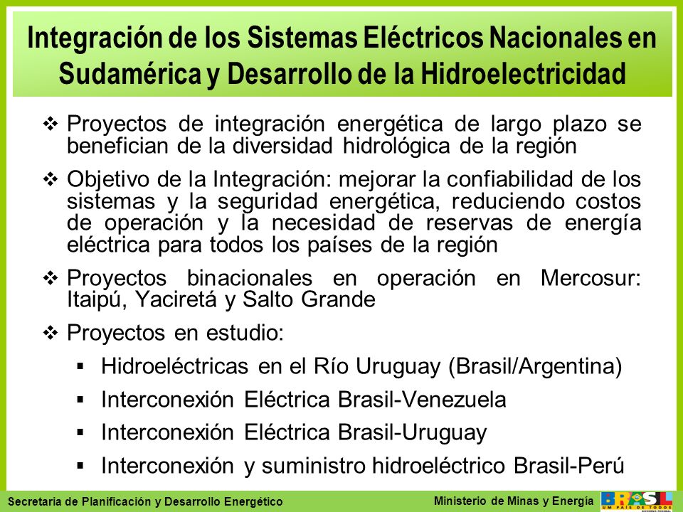 Integración de los Sistemas Eléctricos Nacionales en Sudamérica y Desarrollo de la Hidroelectricidad