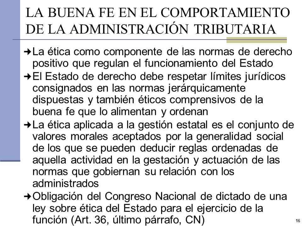 LA BUENA FE EN EL COMPORTAMIENTO DE LA ADMINISTRACIÓN TRIBUTARIA