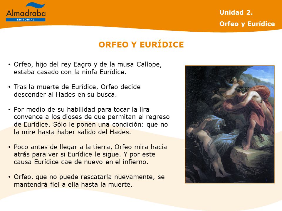 ORFEO Y EURÍDICE Unidad 2. Orfeo y Eurídice