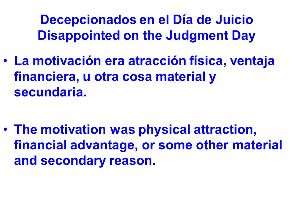 Decepcionados en el Día de Juicio Disappointed on the Judgment Day