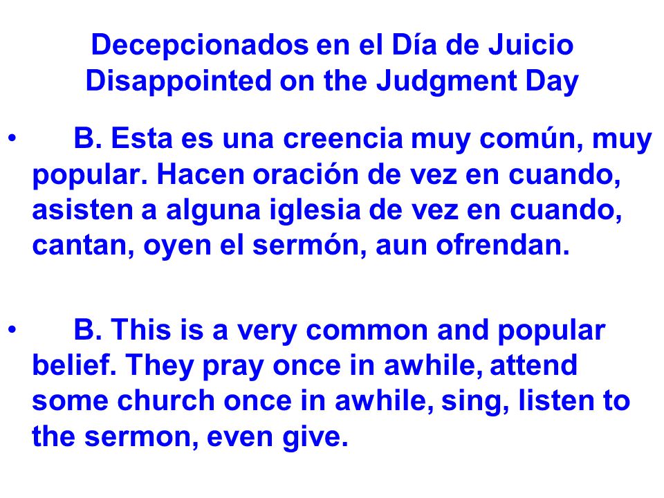 Decepcionados en el Día de Juicio Disappointed on the Judgment Day