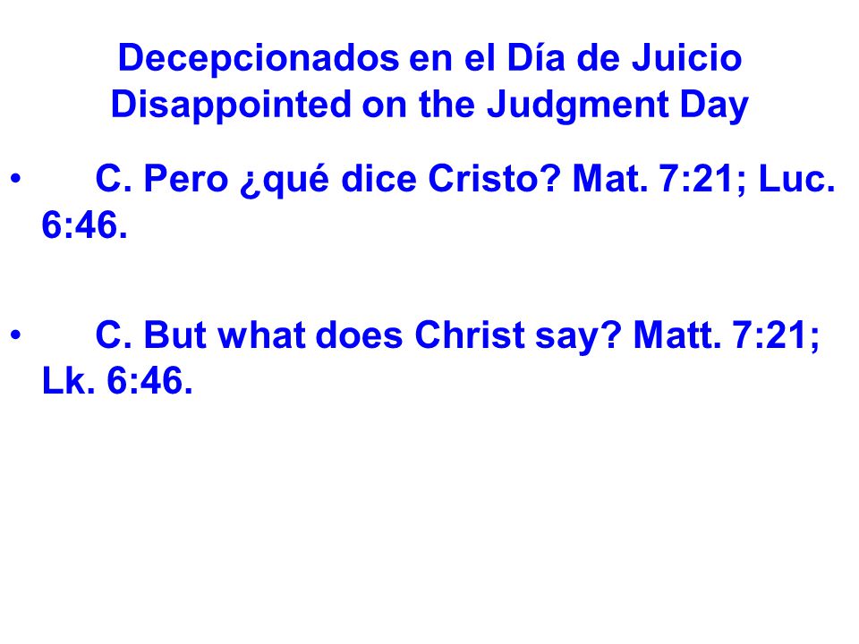 Decepcionados en el Día de Juicio Disappointed on the Judgment Day