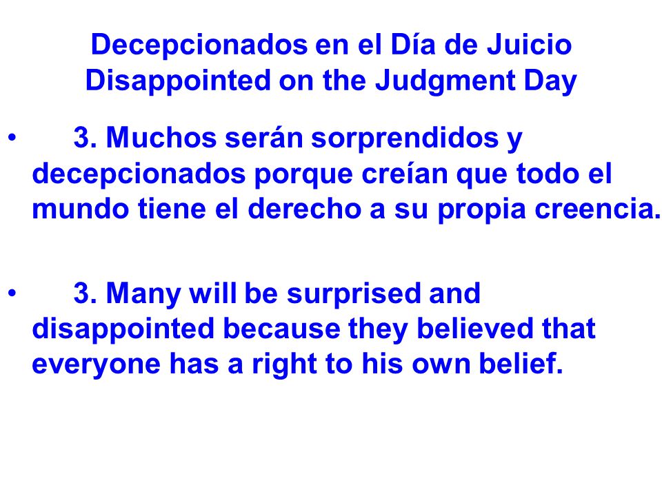 Decepcionados en el Día de Juicio Disappointed on the Judgment Day