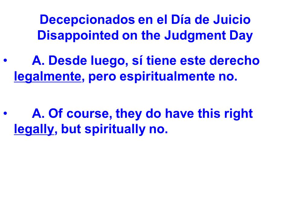 Decepcionados en el Día de Juicio Disappointed on the Judgment Day