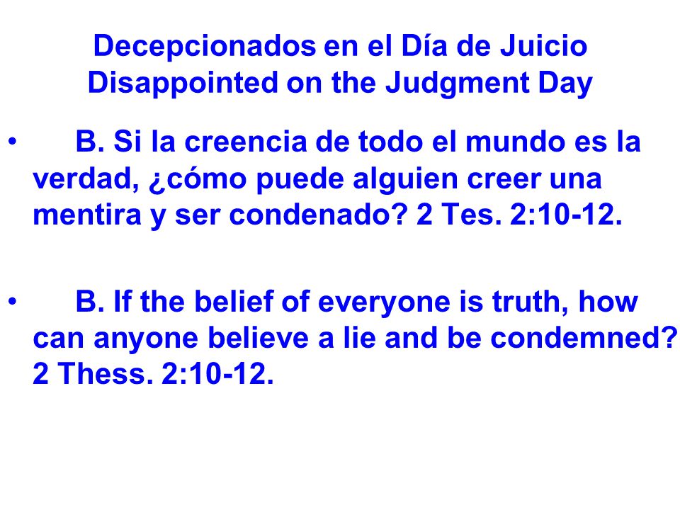 Decepcionados en el Día de Juicio Disappointed on the Judgment Day