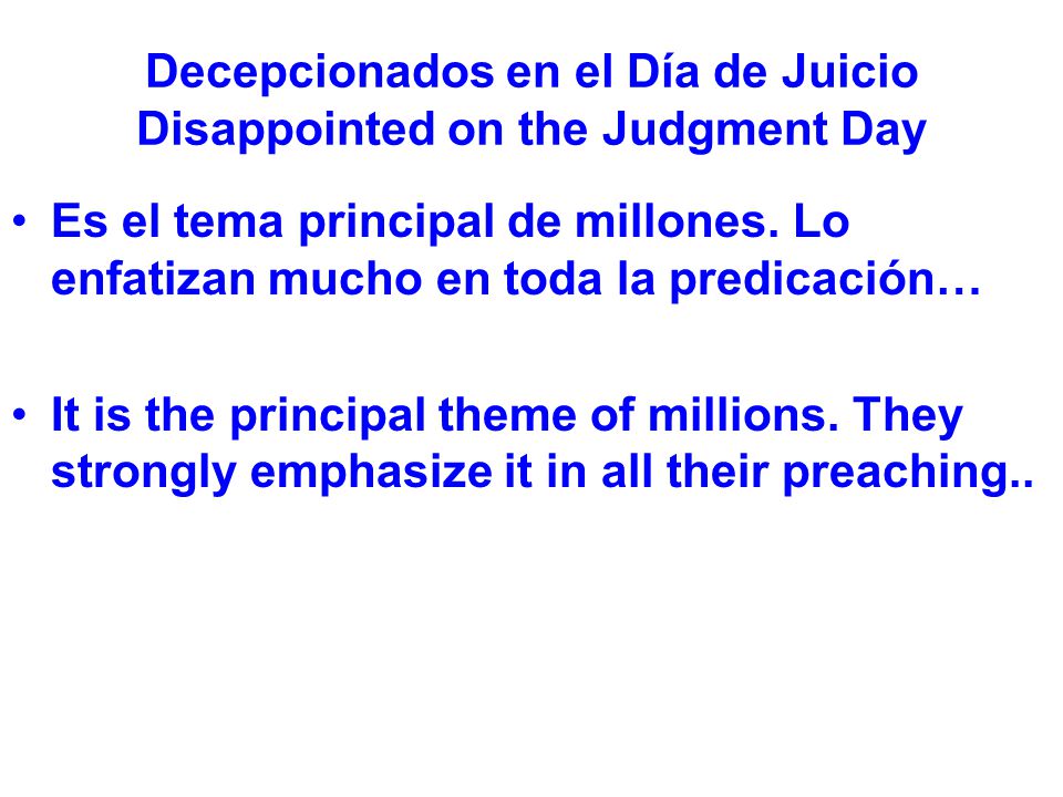 Decepcionados en el Día de Juicio Disappointed on the Judgment Day