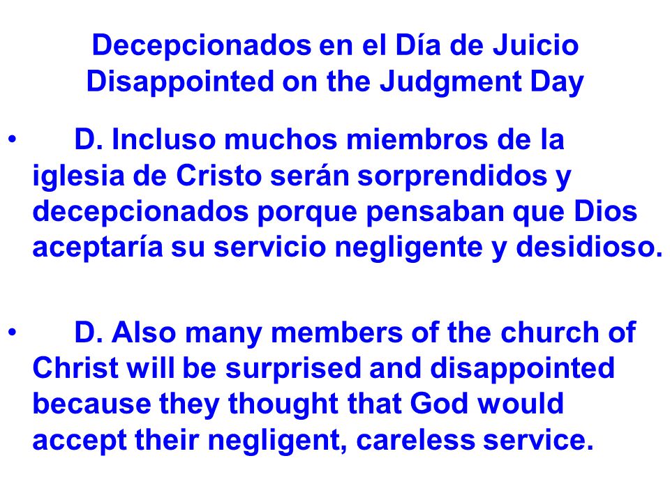 Decepcionados en el Día de Juicio Disappointed on the Judgment Day