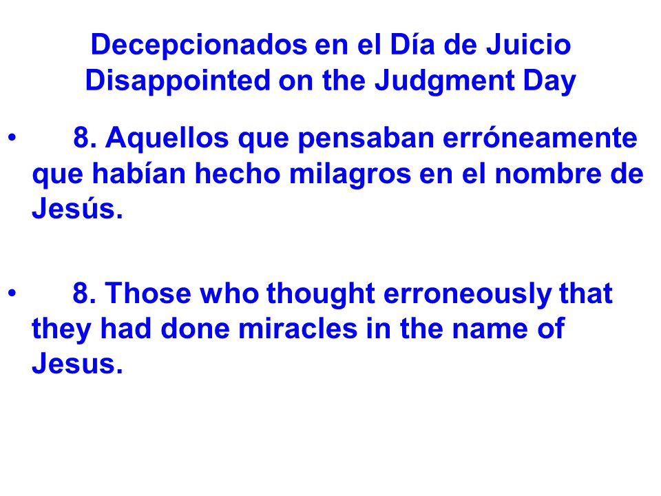 Decepcionados en el Día de Juicio Disappointed on the Judgment Day